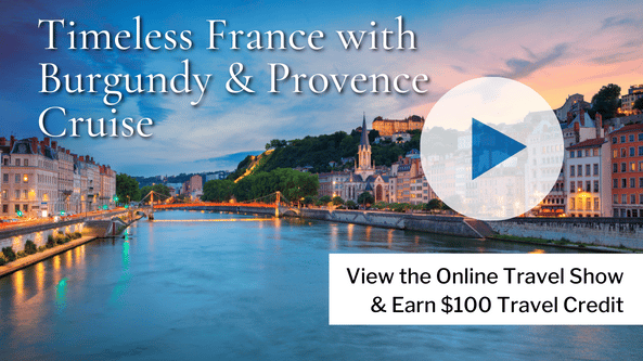 Timeless France with Burgundy & Provence River Cruise